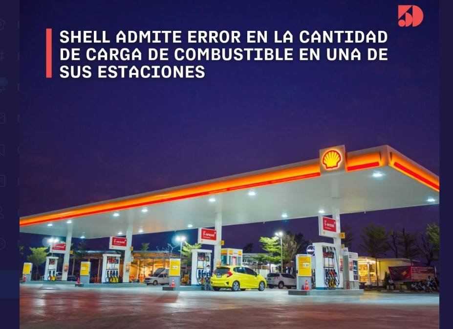 Shell reconoce irregularidades en surtidor clausurado