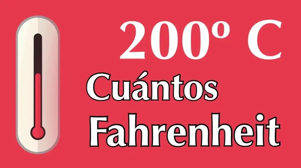 200 grados centígrados a fahrenheit