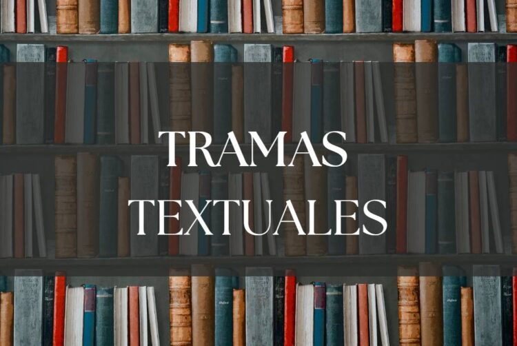 Tramas Textuales Definición Tipos Ejemplos Ejercicios – IPParaguay
