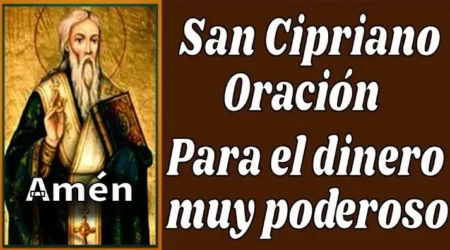 Oración a San Cipriano para el amor, dinero, enamorar, dominar, amansar Oración a San Cipriano amor dinero efectivo