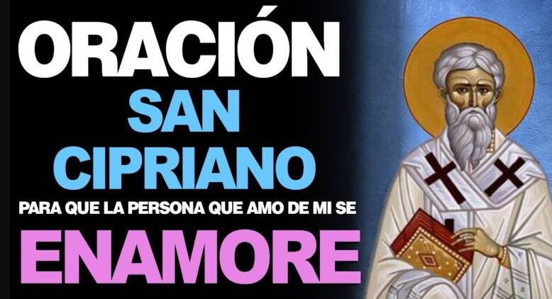 Oración a San Cipriano para el ️ Amor 💲 Dinero ️ Dominar y Amansar