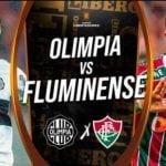 Olimpia vs Fluminense en Vivo hoy