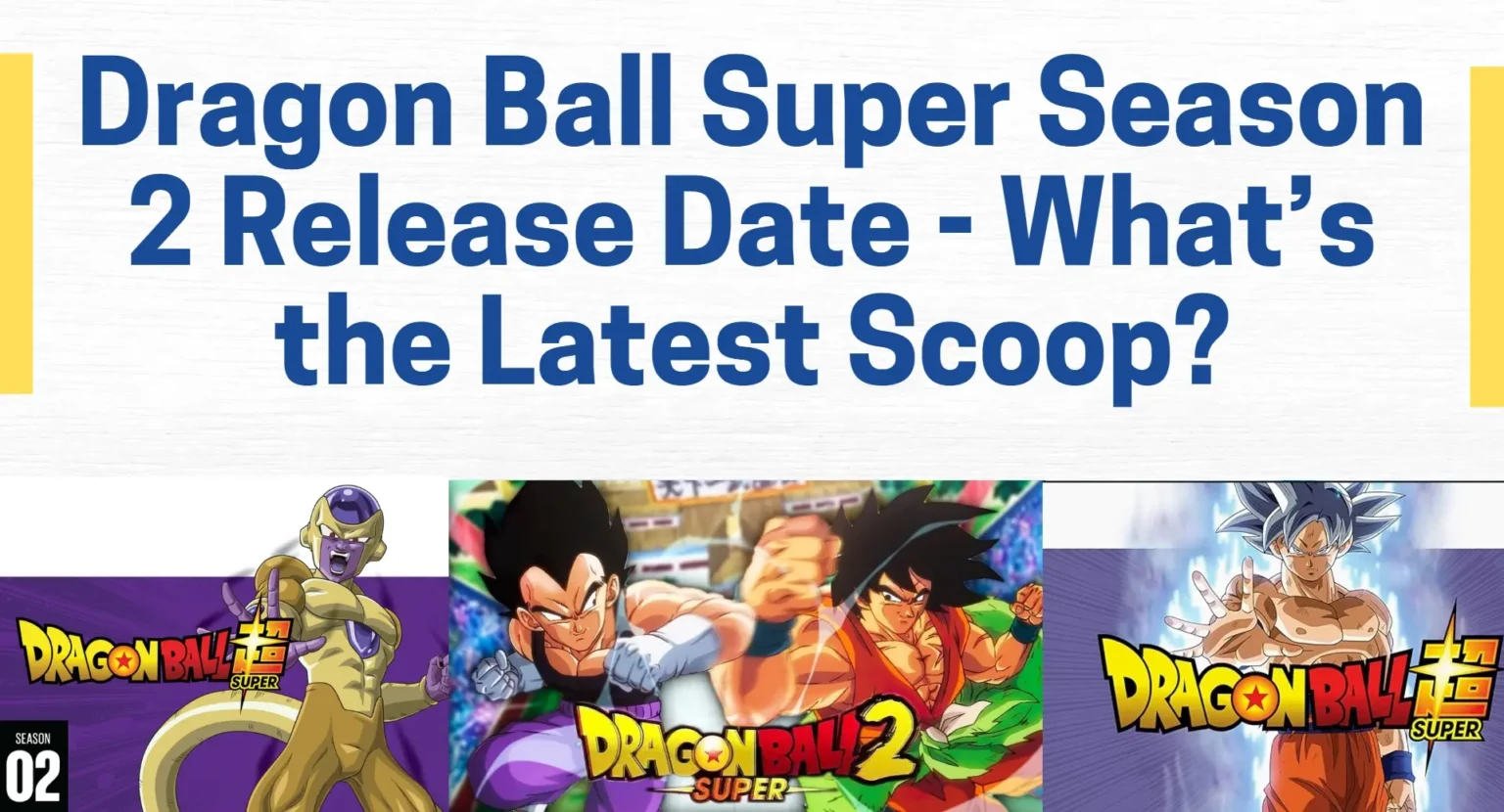 Dragon Ball Super Season 2 Release Date